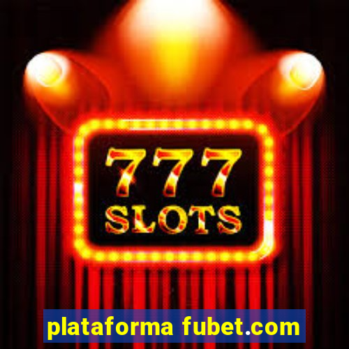 plataforma fubet.com